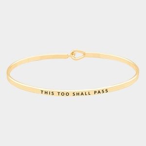 THIS TOO SHALL PASS Engraved Mantra Bracelet Gold
